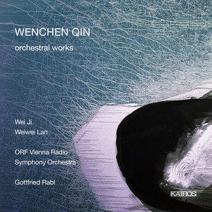 Wenchen Qin: Orchestral Works (0015032KAI)