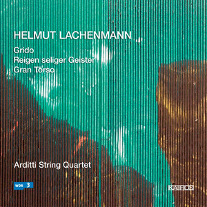 Lachenmann: String Quartets Nos. 1-3