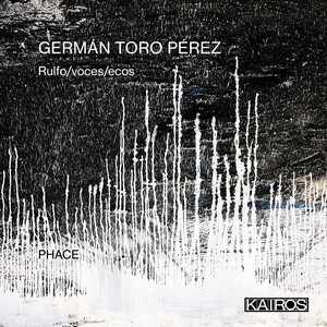 Germán Toro Pérez: Rulfo/Voces/Ecos