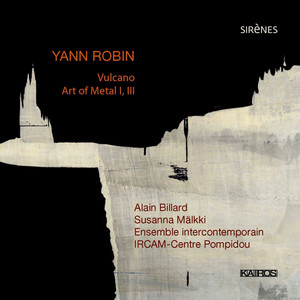 Yann Robin: Vulcano - Art of Metal I, III (0013262KAI)