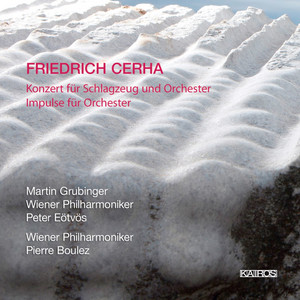 Cerha: Konzert für Schlagzeug und Orchester & Impulse für Orchester (0013242KAI) Cerha: Konzert für Schlagzeug und Orchester & Impulse für Orchester (0013242KAI)