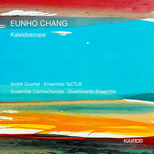 Eunho Chang: Kaleidoscope (0015035KAI)