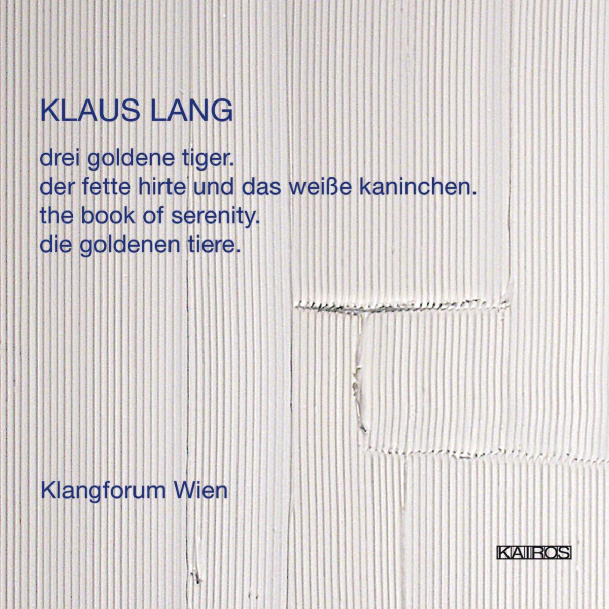 Klaus Lang: the book of serenity. | KAIROS