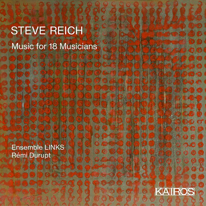 Steve Reich: Music for 18 Musicians | KAIROS